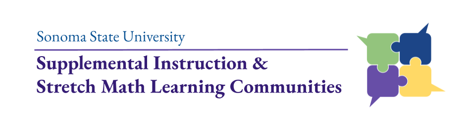 Sonoma State University Supplemental Instruction and Stretch Math Learning Communities.