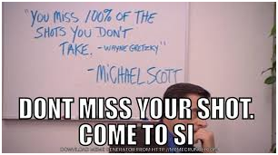 Come to SI!